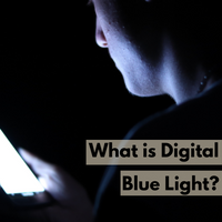 What is Digital Blue Light?