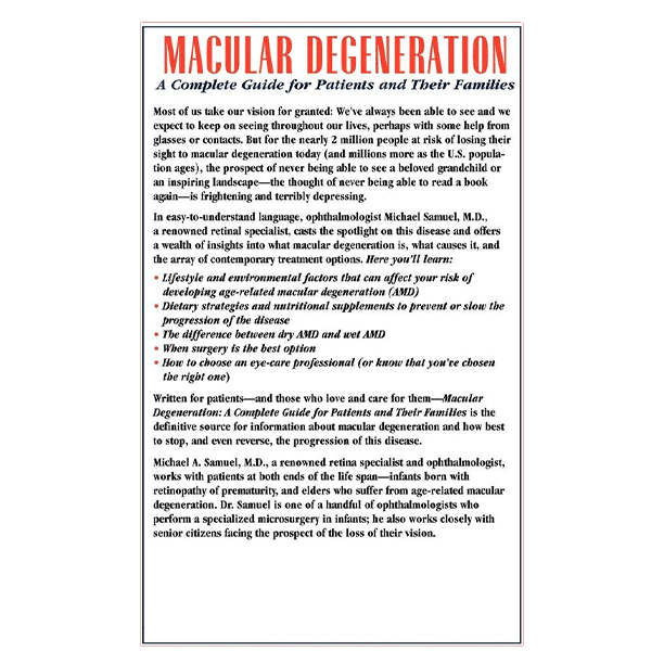 Macular Degeneration: A Complete Guide for Patients and Their Families Volume 1